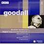 Goodall Conducts Bruckner & Wagner