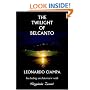 The Twilight of Belcanto: Including an Interview with Virginia Zeani