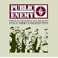 Power To The People And The Beats - Public Enemy's Greatest Hits