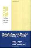 Biotechnology and Chemical Patent Practice in Canada