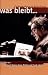  �Was bleibt ... - Erinnerungen an Erich Fried [VHS]�