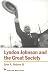 Lyndon Johnson and the Great Society (American Ways Series)