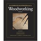 The Complete Illustrated Guide to Woodworking - Three Volume Set: The Complete Illustrated... by  Fine Woodworking Editors, Lonnie Bird, Andy Rae, and Gary Rogowski