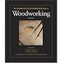 Taunton's Complete Illustrated Guide to Woodworking: v. 1