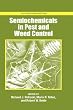 Semiochemicals in Pest and Weed Control (Acs Symposium Series)