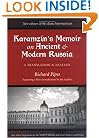 Karamzin's Memoir on Ancient and Modern Russia: A Translation and Analysis (Ann Arbor Paperbacks for the Study of Russian and Soviet History and Politics)