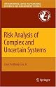 Risk Analysis of Complex and Uncertain Systems (International Series in Operations Research & Management Science)