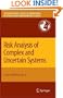 Risk Analysis of Complex and Uncertain Systems (International Series in Operations Research & Management Science)
