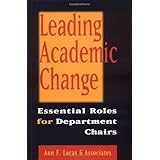 Leading Academic Change : Essential Roles for Department Chairs