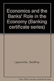 Economics and the banks' role in the economy