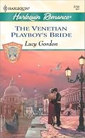 The Venetian Playboy's Bride  (The Counts of Calvani)