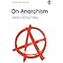 On Anarchism (Penguin Special)