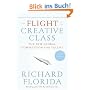 The Flight of the Creative Class: The New Global Competition for Talent