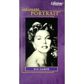 Intimate Portrait: Eva Gabor [VHS]