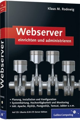 Webserver einrichten und administrieren - Partnerlink Bild 41KNNU8JVcL. SL500 zum Thema Buch: Klaus M. Rodewig Webserver einrichten und administrieren.