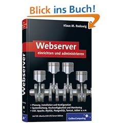 Webserver einrichten und administrieren