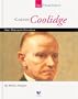 Calvin Coolidge: Our Thirtieth President (Spirit of America: Our Presidents)