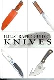 Illustrated Guide to Knives
