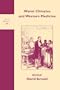 Warm Climates and Western Medicine (Clio Medica S./Wellcome Institute Series in the History of Medicine)