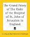 Book The Grand Priory of The Order of the Hospital of St. John of Jerusalem in England