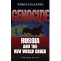 Genocide: Russia and the New World Order