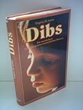 Dibs. Die wunderbare Entfaltung eines menschlichen Wesens-