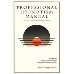 Professional hypnotism manual: Introducing physical and emotional suggestibility and sexuality