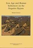 Iron Age and Roman settlement on the Stagsden bypass