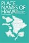 Place Names of Hawaii (Revised)