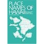 Place Names of Hawaii (Revised)