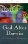 God After Darwin: A Theology Of Evolution