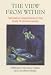 Books : The View from Within: First-Person Approaches to the Study of Consciousness (Journal of Consciousness Studies, 6, No. 2-3)