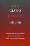 The Ciano Diaries 1939-1943: The Complete, Unabridged Diaries of Count Galeazzo Ciano, Italian Minister of Foreign Affairs, 1936-1943