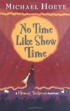 No Time Like Showtime (Hermux Tantamoq Adventure)