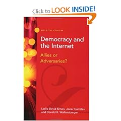 Democracy and the Internet: Allies or Adversaries? (Wilson Forum)