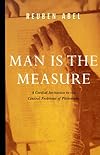 Man is the Measure