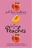 The Secrets of Peaches