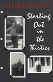 Starting Out in the Thirties (Cornell Paperbacks)