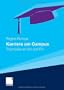 Karriere am Campus: Traumjobs an Uni und FH (German Edition)