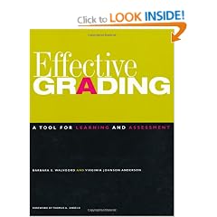 Effective Grading: A Tool for Learning and Assessment