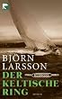 Der Keltische Ring: Roman