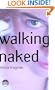 Walking Naked (Readers Circle)