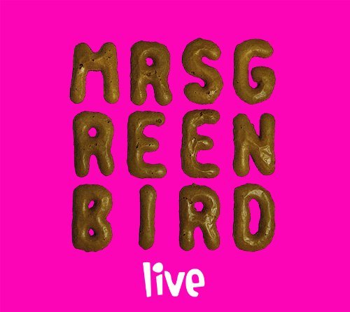 Mrs Greenbird - Live By Mrs. Greenbird (2013-08-03) - Zortam Music