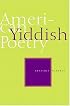 American Yiddish Poetry: A Bilingual Anthology