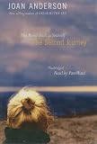 The Second Journey: The Road Back to Yourself