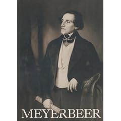 Giacomo Meyerbeer  Weltb�rger der Musik (Livre en allemand)
