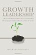 Growth Leadership: Transformational Command