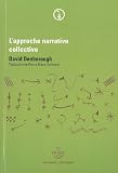 L'approche narrative collective : Quelles r�ponses apporter aux individus, groupes et communaut�sn qui ont v�cu un trauma ?