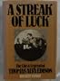 A Streak of Luck : The Life and Legend of Thomas Alva Edison