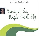 Some of the People Could Fly